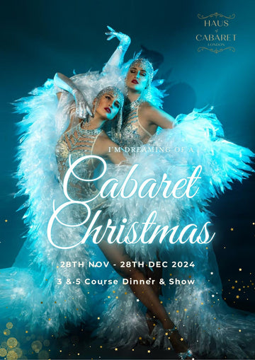 CABARET CHRISTMAS - LONDON